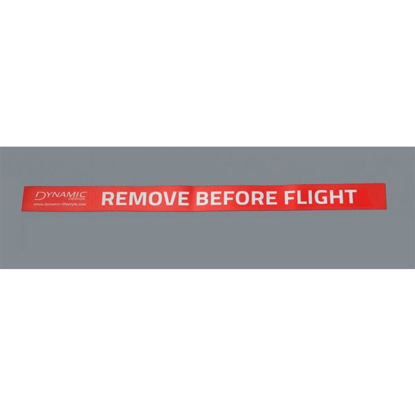 Dynamic Design "REMOVE BEFORE FLIGHT" Strip