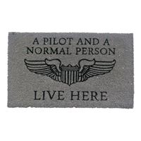 "A Pilot and A Normal Person Live Here" Doormat
