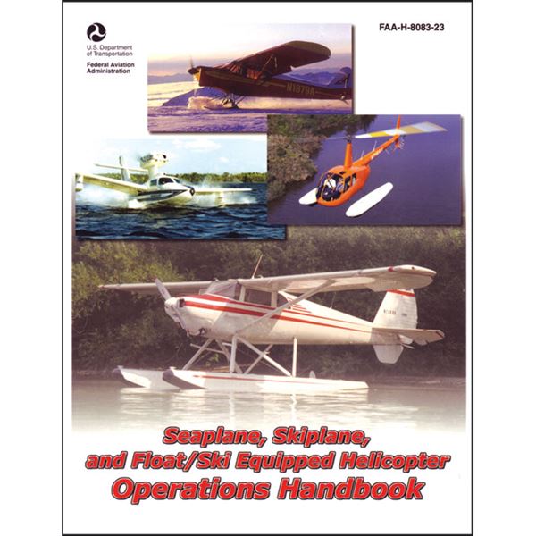 Operations Handbook - Seaplane, Skiplane and Float/Ski Equipped Helicopter