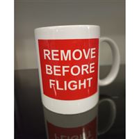 Mug Remove Before Flight