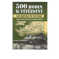 500 HODIN K VÍTĚZSTVÍ