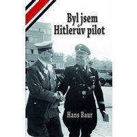 Byl jsem Hitlerův pilot