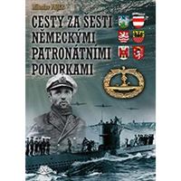 Cesty za šesti Německými patronátními ponorkami