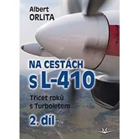 Na cestách s L-410 II. díl