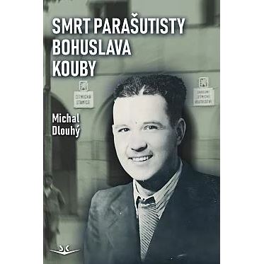Smrt parašutisty Bohuslava Kouby