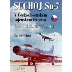 Suchoj Su-7 v Československém letectvu