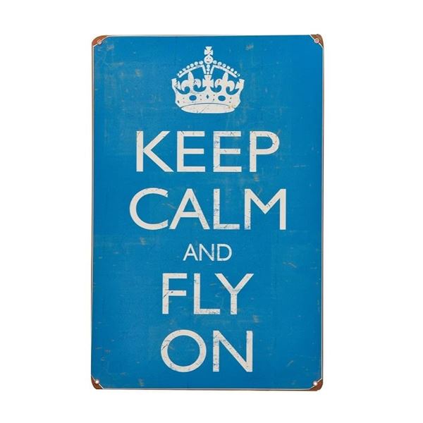 Cedule "Keep Calm and Fly On Metal sign"