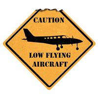 Cedule "Caution Low Flying Aircraft"